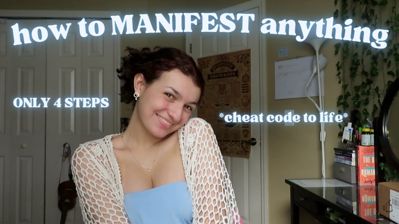 how to MANIFEST anything you want (in 4 steps) - YouTube