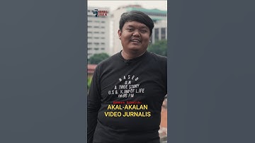 AKAL-AKALAN VIDEO JURNALIS