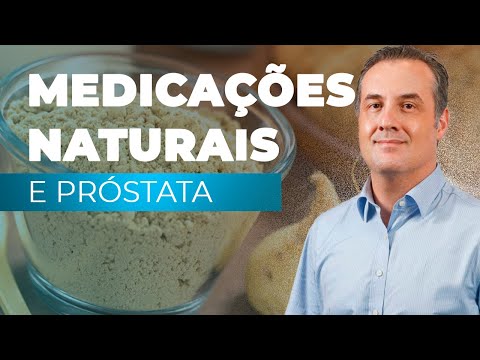 FITOTERÁPICOS, MEDICAÇÔES NATURAIS para PRÓSTATA - Dr. André Matos Urologista
