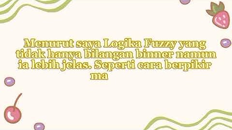 Tugas video presentasi mahasiswa: Pemahaman Logika Fuzzy