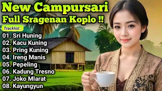 NEW CAMPURSARI SRAGENAN NYAMLENGGG - CAMPURSARI KOPLO FULL BASS KONCO NGOPI LEYEH-LEYEH