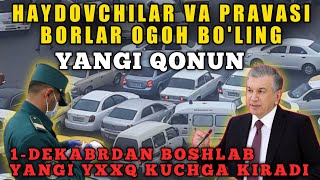Haydovchilar 1-Dekabrdan Boshlab Yangi Qonun Kuchga Koradi