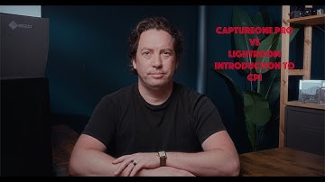CaptureOne Pro Vs Lightroom Intro