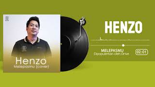 Melepasmu - Drive (Cover) Henzo
