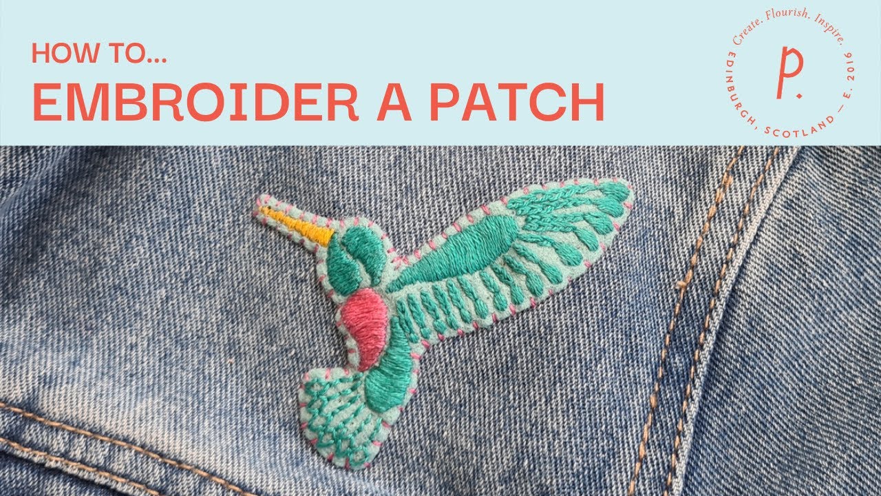 How to Hand Embroider a Patch Embroidery Tutorial for Beginners YouTube