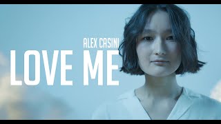ALEX CASINI - Love Me