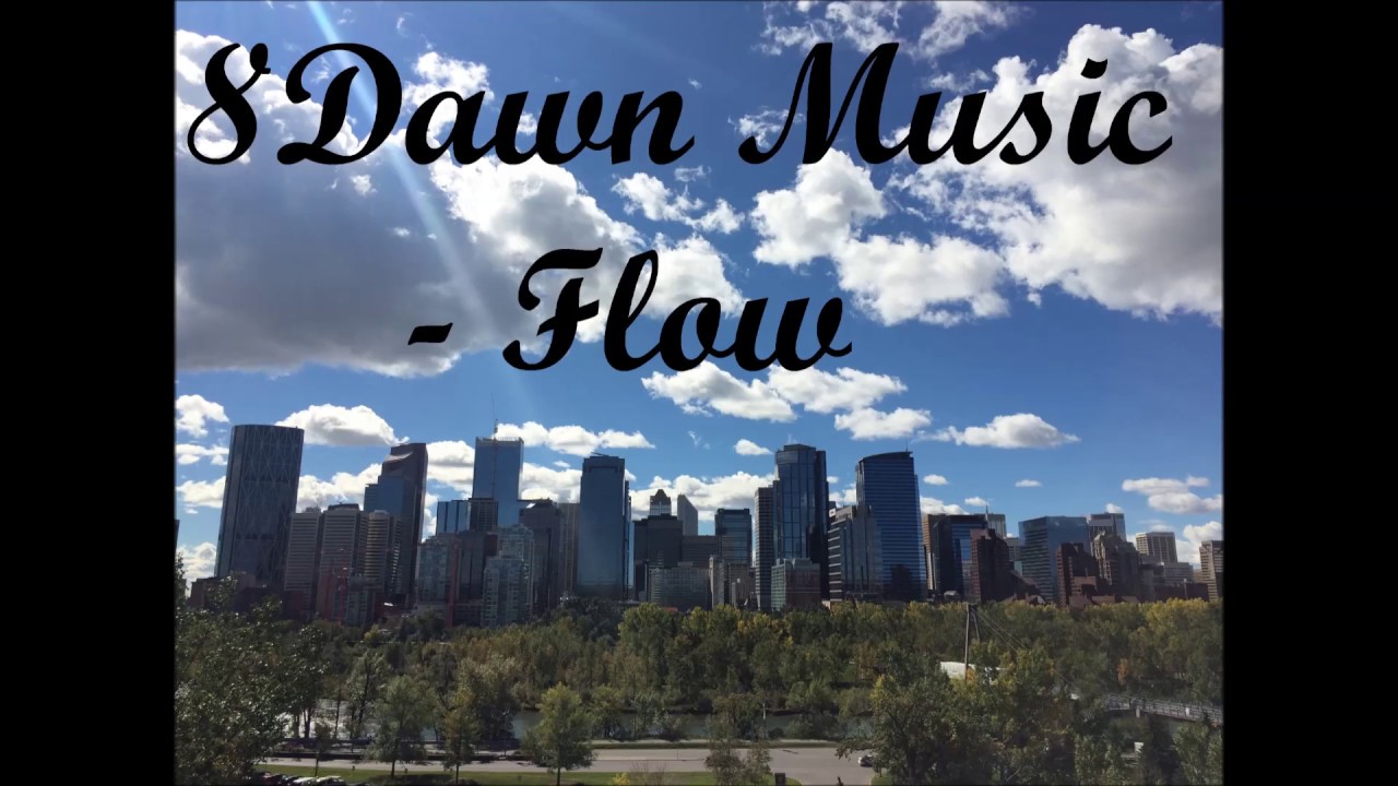 8 Dawn Music - Flow