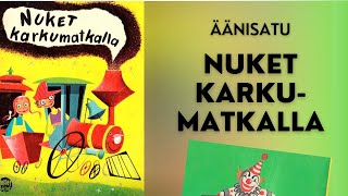 Äänisatu: Nuket karkumatkalla - 5 min satu - Iloiset kirjat 1960 - Robert J. Lee