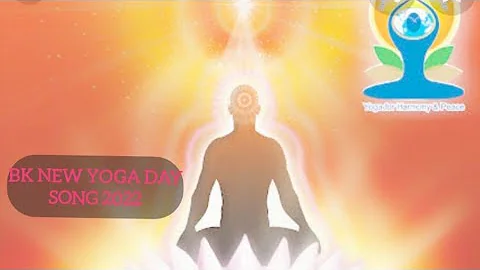 AAO YOG KAREN_YOGA DAY 2022_NEW BK SONG_SHAAN_YOGA NEW SONG_21ST JUNE 22