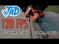 Angled souls  120 fps jadrollervlog