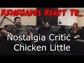 Renegades React to... Nostalgia Critic - Chicken Little