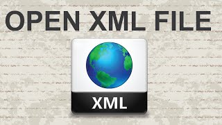 How to open XML file - 2 Methods screenshot 4