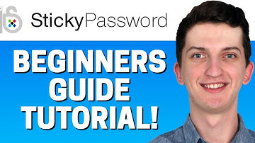 StickyPassword Beginners guide 2022 - Have your Password SAFE!