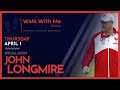 John Longmire Interview with Corey McKernan | Walk With Me Online