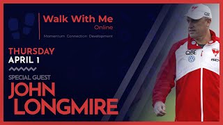 John Longmire Interview with Corey McKernan | Walk With Me Online