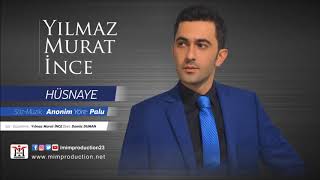 Yılmaz Murat İnce - Husnaye © 2016 Mim Production