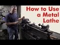 How to Use a Metal Lathe - Kevin Caron