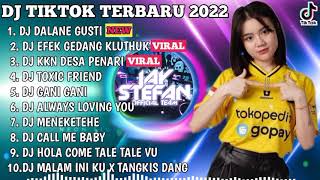 DJ TIKTOK TERBARU 2022 - DJ DALANE GUSTI X DJ EFEK GEDANG KLUTUK | REMIX TIKTOK FULL BASS