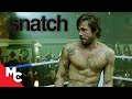 Illegal Boxing Match Scene | Snatch Clip | Brad Pitt | Jason Statham