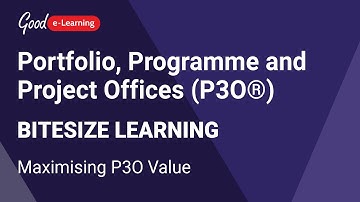 Portfolio, Programme and Project Offices (P3O®) Bitesize Learning | Maximising P3O Value