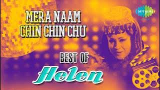 Mera Naam Chin Chin Chu | Howrah Bridge | Helen | Geeta Dutt
