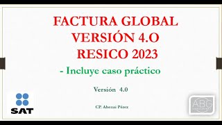 RESICO FACTURA GLOBAL