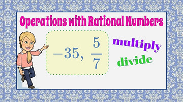 Multiply & Divide by a Fraction | 7.NS.A.2 💚💙