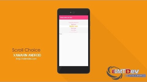 Xamarin Android Tutorial - Scroll Choice
