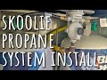 Skoolie Propane System Install || 2020 Bus Conversion - Ep. 20