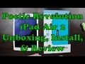 Poetic Revolution iPad Air 2 Install &amp; Review