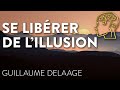 Se librer de lillusion