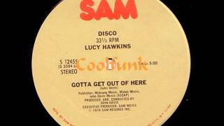 Lucy Hawkins - Gotta Get Out Of Here (12\