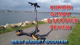 KUKIRIN G2 MAX ELECTRIC SCOOTER REVIEW | BEST BANG FOR $$ |