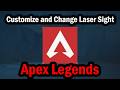 How to Customize and Change Laser Sight in Apex Legends