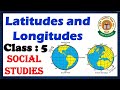 Mapping Our World: The Importance of Latitudes and Longitudes