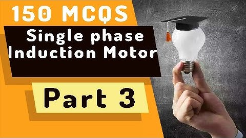 Important MCQS Single phase Motor part 3 Rk Rajput