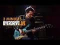 3 Minutes with OVERDRIVELiVE - Paul Gilbert [Improvise]