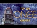 Top 100 Once Upon A Time Quotes!