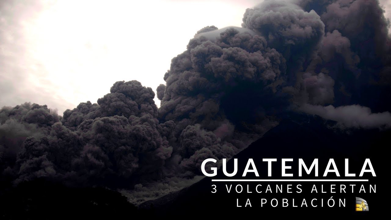 Alerta en Guatemala 3 volcanes en actividad: Volcán de Fuego,Pacaya y Santiaguito ultima hora pr