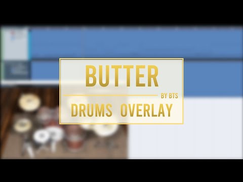 방탄소년단 BTS - Butter DRUMS OVERLAY