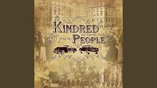 Video thumbnail of "Kindred the Family Soul - All My People"