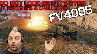 FV4005: Dont look into it's eyes, it thinks its a challenge! | World of Tanks