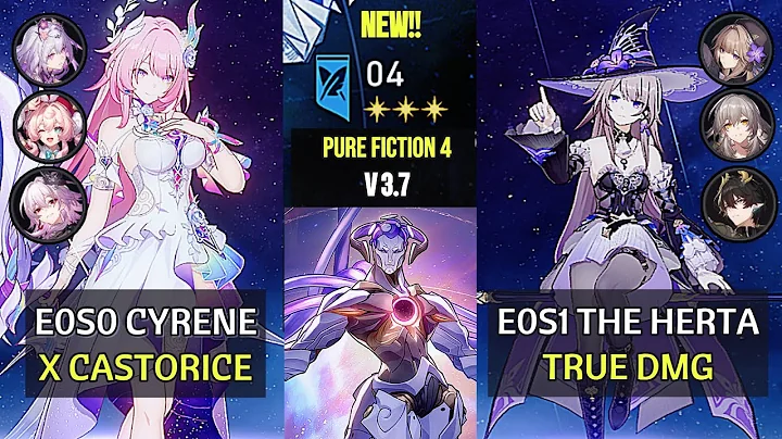 E0S0 Cyrene x Castorice & E0S1 The Herta True DMG | Pure Fiction 4 3 Stars | Honkai Star Rail 3.7