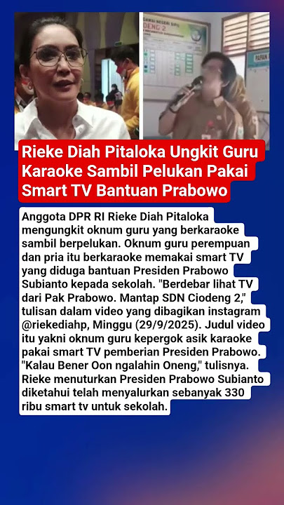 Rieke Diah Pitaloka Ungkit Guru Karaoke Sambil Pelukan Pakai Smart TV Bantuan Prabowo #matalokal