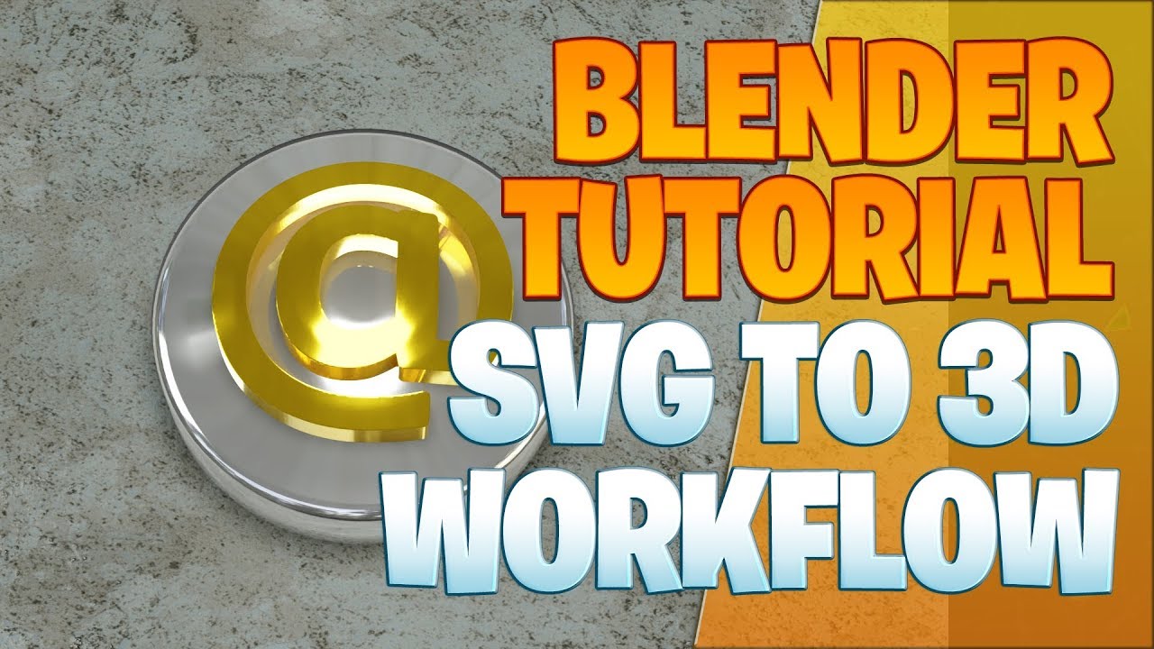 Download Svg To 3d Workflow Blender Tutorial Youtube