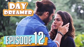 Pehla Panchi | Day Dreamer in Hindi Dubbed Full Episode 12 | Erkenci Kus