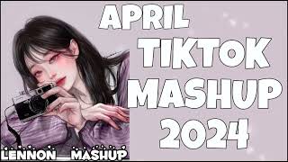 BEST TIKTOK MASHUP 2024 ~APRIL~ TIKTOK TREND MASHUP