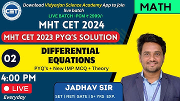 02 - DIFFERENTIAL EQUATIONS | MHT CET 2024 | PYQ