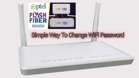 How To Change ZTE F670L WIFI Password 🔑 Change ||PTCL||WIFI||Simple||Password||Flash Fiber||