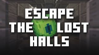 Escape the Lost Halls - MINECRAFT Adventure Map!